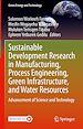 Télécharger le livre :  Sustainable Development Research in Manufacturing, Process Engineering, Green Infrastructure, and Water Resources
