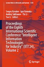 Télécharger le livre :  Proceedings of the Eighth International Scientific Conference “Intelligent Information Technologies for Industry” (IITI'24), Volume 2
