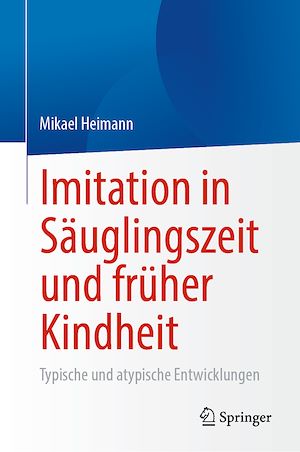 Téléchargez le livre :  Imitation in Säuglingszeit und früher Kindheit