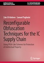 Télécharger le livre :  Reconfigurable Obfuscation Techniques for the IC Supply Chain