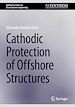 Télécharger le livre :  Cathodic Protection of Offshore Structures