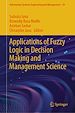 Télécharger le livre :  Applications of Fuzzy Logic in Decision Making and Management Science