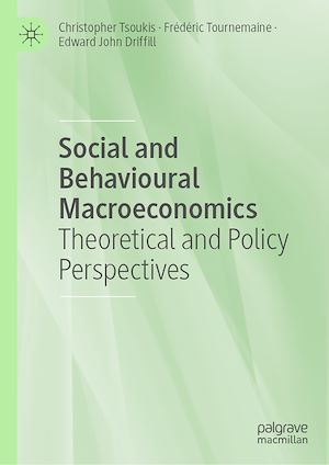 Téléchargez le livre :  Social and Behavioural Macroeconomics