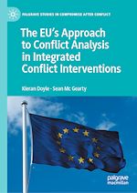Télécharger le livre :  The EU's Approach to Conflict Analysis in Integrated Conflict Interventions