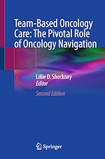Télécharger le livre :  Team-Based Oncology Care: The Pivotal Role of Oncology Navigation