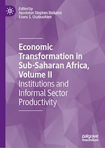 Download this eBook Economic Transformation in Sub-Saharan Africa, Volume II