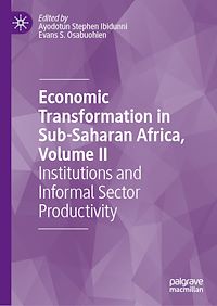 Download this ebook Economic Transformation in Sub-Saharan Africa, Volume II