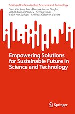 Télécharger le livre :  Empowering Solutions for Sustainable Future in Science and Technology
