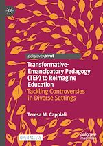 Download this eBook Transformative-Emancipatory Pedagogy (TEP) to Reimagine Education