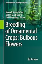 Télécharger le livre :  Breeding of Ornamental Crops: Bulbous Flowers