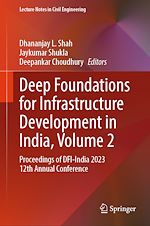 Download this eBook Deep Foundations for Infrastructure Development in India, Volume 2
