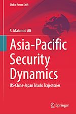 Télécharger le livre :  Asia-Pacific Security Dynamics