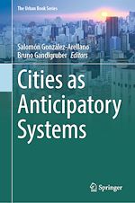 Télécharger le livre :  Cities as Anticipatory Systems