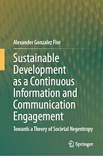 Télécharger le livre :  Sustainable Development as a Continuous Information and Communication Engagement