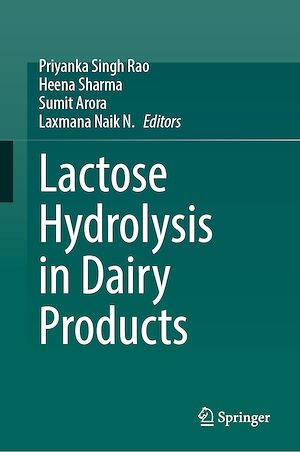 Téléchargez le livre :  Lactose Hydrolysis in Dairy Products