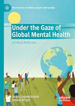 Télécharger le livre :  Under the Gaze of Global Mental Health