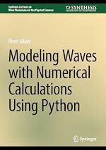 Télécharger le livre :  Modeling Waves with Numerical Calculations Using Python