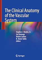 Télécharger le livre :  The Clinical Anatomy of the Vascular System