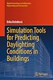 Télécharger le livre :  Simulation Tools for Predicting Daylighting Conditions in Buildings