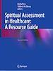 Télécharger le livre :  Spiritual Assessment in Healthcare: A Resource Guide