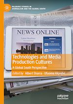 Télécharger le livre :  Technologies and Media Production Cultures