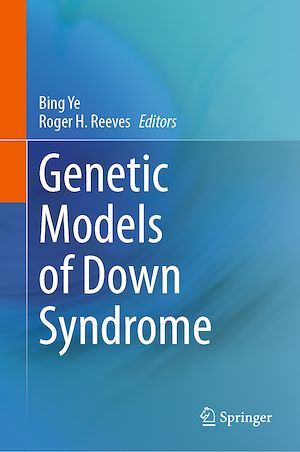 Téléchargez le livre :  Genetic Models of Down Syndrome