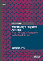 Télécharger le livre :  Walt Disney's Forgotten Australia