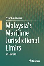 Télécharger le livre :  Malaysia's Maritime Jurisdictional Limits