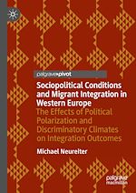Télécharger le livre :  Sociopolitical Conditions and Migrant Integration in Western Europe