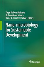 Télécharger le livre :  Nano-microbiology for Sustainable Development