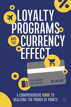 Téléchargez le livre :  Loyalty Programs and the Currency Effect