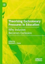 Télécharger le livre :  Theorising Exclusionary Pressures in Education