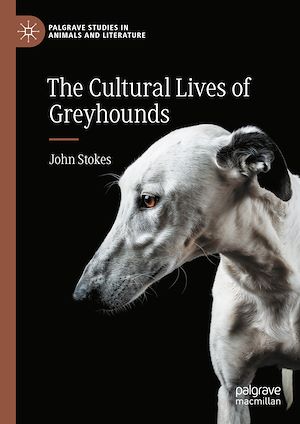 Téléchargez le livre :  The Cultural Lives of Greyhounds