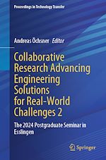 Télécharger le livre :  Collaborative Research Advancing Engineering Solutions for Real-World Challenges 2