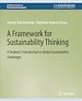 Télécharger le livre :  A Framework for Sustainability Thinking