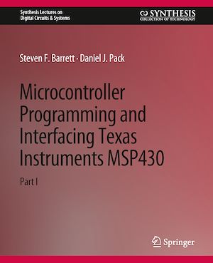 Téléchargez le livre :  Microcontroller Programming and Interfacing TI MSP 430 PART I