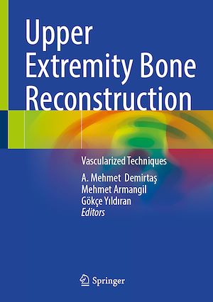 Téléchargez le livre :  Upper Extremity Bone Reconstruction