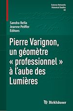 Télécharger le livre :  Pierre Varignon, un géomètre « professionnel » à l'aube des Lumières