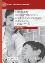 Download this eBook Community Health Practitioners and Child Sexual Abuse in the Family, 1970s-2010s
