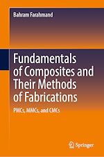 Télécharger le livre :  Fundamentals of Composites and Their Methods of Fabrications