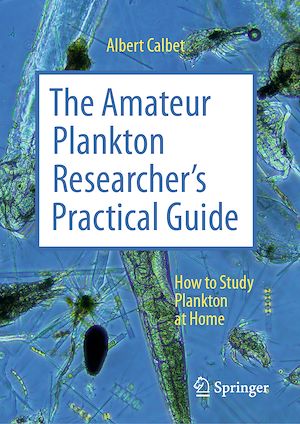 Téléchargez le livre :  The Amateur Plankton Researcher's Practical Guide
