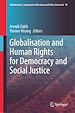 Télécharger le livre :  Globalisation and Human Rights for Democracy and Social Justice