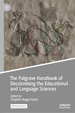 Télécharger le livre :  The Palgrave Handbook of Decolonising the Educational and Language Sciences