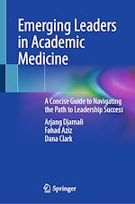 Télécharger le livre :  Emerging Leaders in Academic Medicine