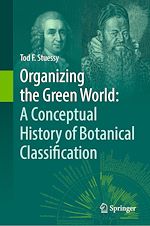 Télécharger le livre :  Organizing the Green World: A Conceptual History of Botanical Classification