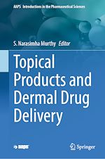Télécharger le livre :  Topical Products and Dermal Drug Delivery