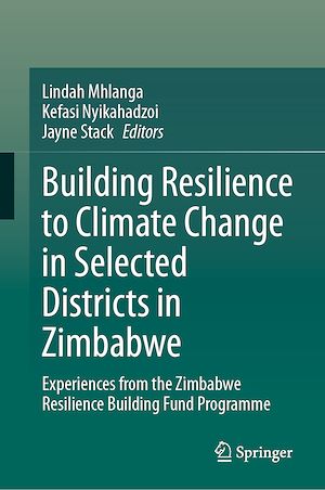 Téléchargez le livre :  Building Resilience to Climate Change in Selected Districts in Zimbabwe