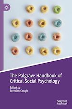 Télécharger le livre :  The Palgrave Handbook of Critical Social Psychology