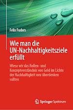 Télécharger le livre :  Wie man die UN-Nachhaltigkeitsziele erfüllt
