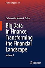 Télécharger le livre :  Big Data in Finance: Transforming the Financial Landscape